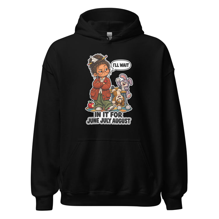 Teacher Trudy "In It For June, July, August" design