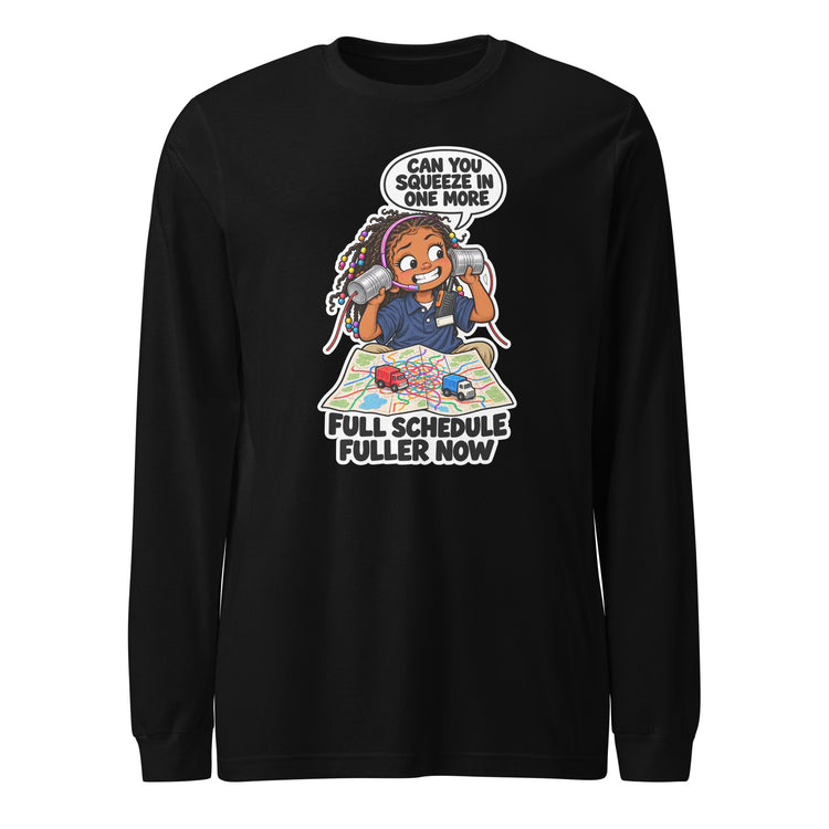 Dispatcher Dee "Full Schedule, Fuller Now" design