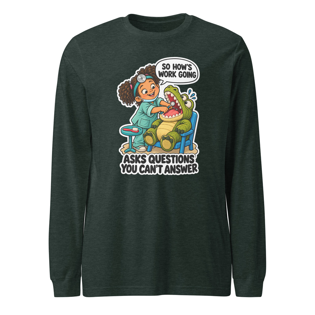 Dentist Dottie long sleeve tee in Heather Forest, front view