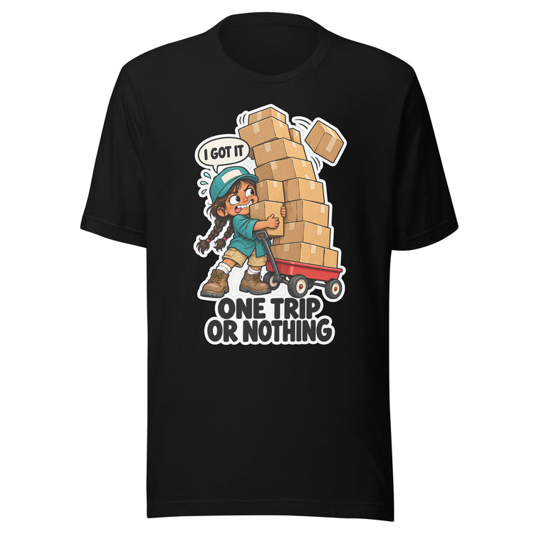 Delivery Dolly "One Trip or Nothing" design