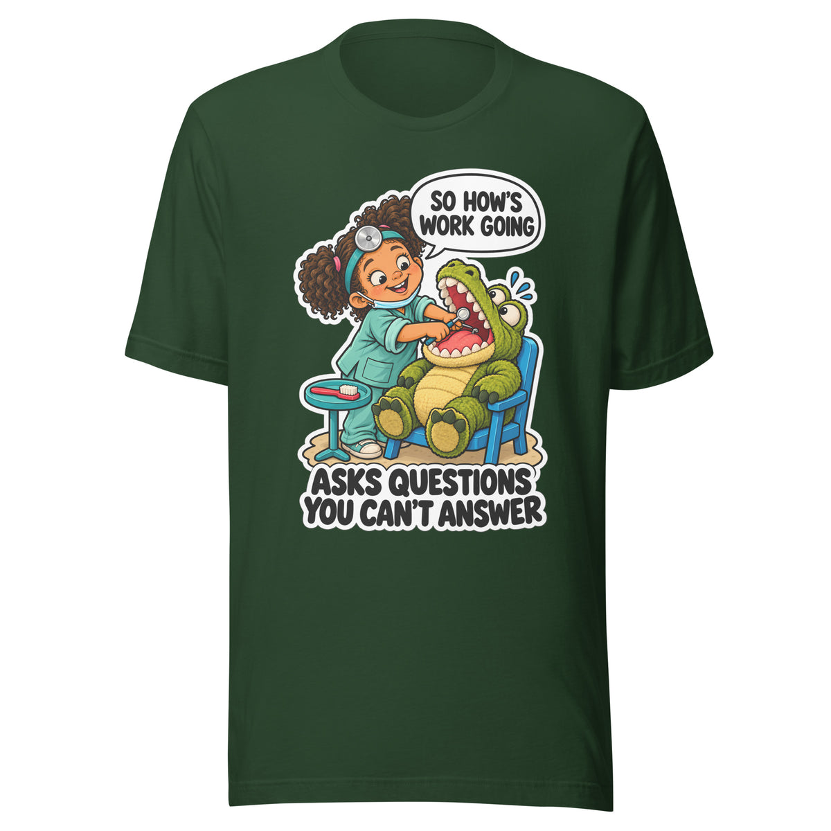 Dentist Dottie T-shirt in Forest, front view